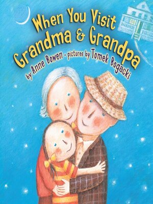 cover image of When You Visit Grandma & Grandpa